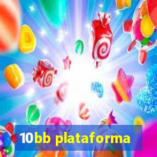 10bb plataforma